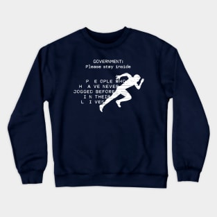 Never Joggers Lockdown Crewneck Sweatshirt